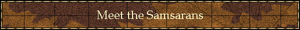 Meet the Samsarans