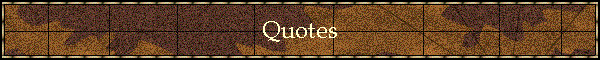 Quotes