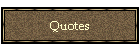 Quotes