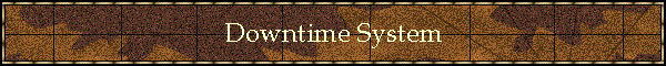 Downtime System